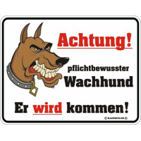 lustig bedruckte Blechschilder "Achtung Wachhund !!! "