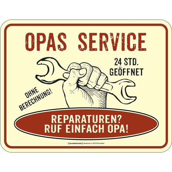 RAHMENLOS Opas Service Blechschild