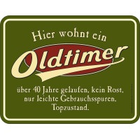 RAHMENLOS Original Blechschild zum 40. Geburtstag: Oldtimer, 40 Jahre gelaufen, Topzustand.