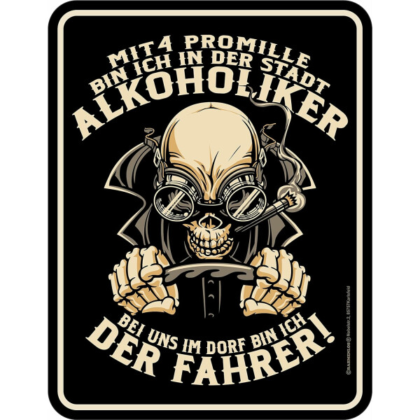 RAHMENLOS Original Blechschild für die trinkfeste Landjugend: Bei Uns im Dorf Bin ich der Fahrer!