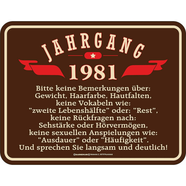 RAHMENLOS Deko Blechschild als Geschenk zum 40. Geburtstag: Jahrgang 1981
