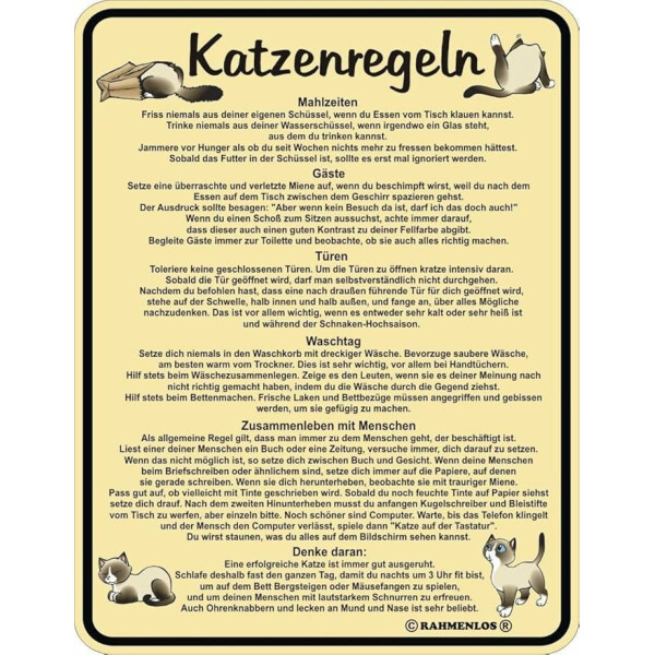 RAHMENLOS Original Blechschild Katzenregeln - friss Niemals aus deiner eigenen Schüssel, wenn du Essen vom Tisch klauen Kannst,